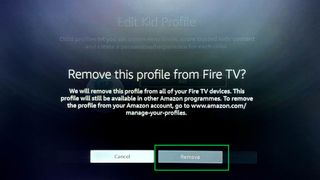 Fire TV profilleri nasıl eklenir - silme, tekrar kaldır'ı seçin